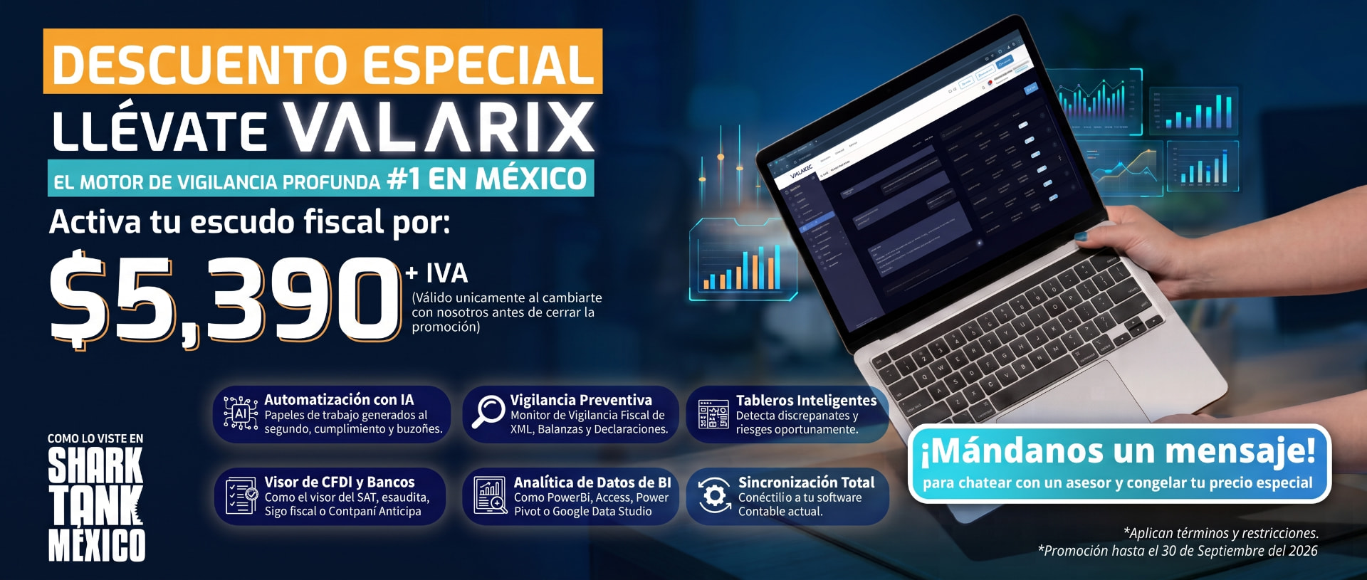 Descuento especial: llévate Valarix, el motor de vigilancia profunda #1 en México. Activa tu escudo fiscal por $5,390 + IVA. Promoción hasta el 30 de septiembre del 2026.